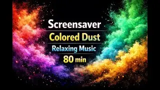 Relaxing Pastel Dust soft motion background, Screensaver, music 80 min موسيقى هادئة خلفية رمال ملونة
