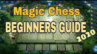 Paano maglaro ng MAGIC CHESS 2020 - ULTIMATE Beginners Guide (PART 1)