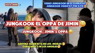 Jungkook Jimin's Oppa 😄 Guess Who's In Los Angeles 🤭