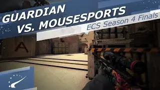 GuardiaN vs. mousesports - ECS Season 4 Finals