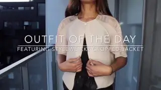 StyleWe Cropped Jacket #OOTD