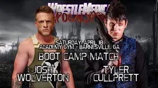 Wolverton vs Tyler Cullprett (Boot Camp Match)