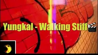 Yungkal - Walking Stiff. (OfficialVideo)ProdBlogger.mp4
