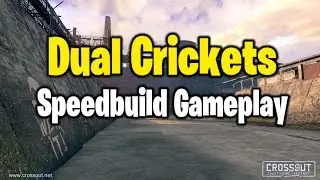 Dual Cricket fast Build Gameplay - Crossout Episode 35