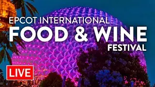 🔴LIVE at EPCOT! 🎉 Opening Night of the Food & Wine Festival 2025 | Walt Disney World