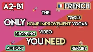 Master DIY in French! 100+ Home Improvement Words & Phrases (A2-B1 French Vocabulary)