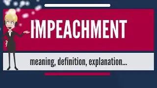 Senate Impeachment Trial Explained