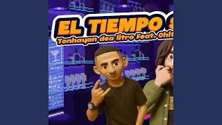 El tiempo se va (feat. Chito Sangre Azul)