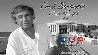 E' La Mia Via - Fred Bongusto (My Way) Karaoke