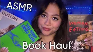 ASMR Book Haul + Current Read 📚 (Book Triggers, Soft Whispers)