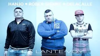Hanjo Feat. Rober Infame & Maikel 