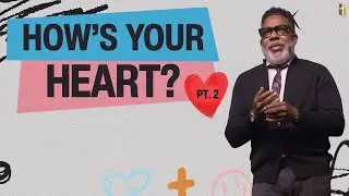 How's Your Heart Pt. 2 - Pastor Steve O. Allen, Sr.