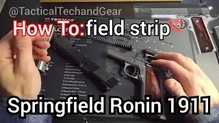 Springfield Armory Ronin 1911 10mm - How to field strip & reassemble #1911pistol #secondamendment