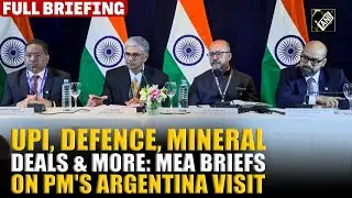 UPI collaboration, defence pacts, mineral deals & more: MEA briefs on PM Modi's Argentina visit