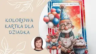 Kolorowa kartka dla dziadka - 