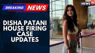 Delhi Police Arrest Two Shooters In Disha Patani House Firing Case | Disha Patani News Updates