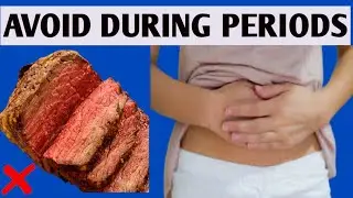 11 Foods To Avoid During Your Period | Don't Eat This During Menstruation | Healthy N Happy Life