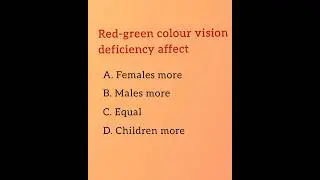 Red-green colour vision deficiency affect.... Opthalmology and Optometry multiple Choice Questions