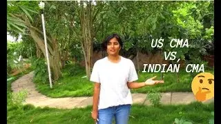 Answering your Questions on US CMA Vs, INDIAN CMA| Career Opportunities, Investment etc..