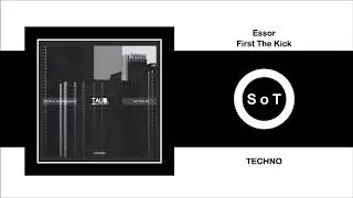 Essor - First The Kick (Original Mix) [Techno] [Taub Recordings]