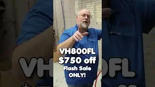 We have an Amazing Deal for you! VH800FL Flash Sale!