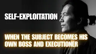Self-Exploitation: When the Subject Becomes His Own Boss and Executioner  - Byung-Chul Han Explained