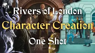 Rivers of London | Character Generation
