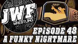 A Funky Nightmare  - JWF: Monday Night Ignition - S1E48