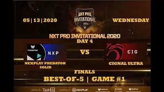 NEXPLAY PREDATOR SOLID vs CIGNAL ULTRA | GAME #1 | NXT PRO INV 2020