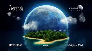 Raw Main - Agrabah (Original Mix)