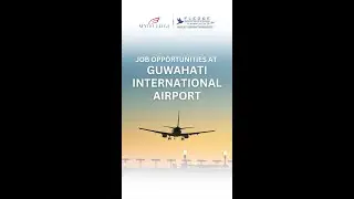 Unlock Your Future: Job Opportunities at Guwahati International Airport! ✈️ #myfledge