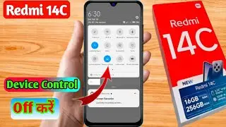how to disable device control in redmi 14c 5g, redmi 14c 5g device control off kaise kare