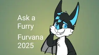 Ask a Furry | Furvana 2025