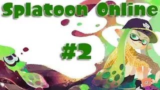 Let's Play SPLATOON ONLINE #2 - Ranked