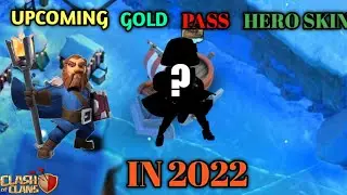 UPCOMING HERO SKIN IN JANUARY SEASON IN  GOLD PASS IN 2022#coc