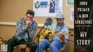 John Primer & Bob Corritore - My Story - Memphis Session 2018 4K Chicago Blues Music