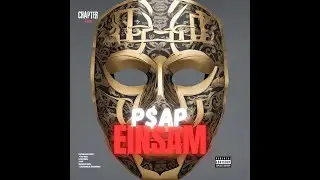 P$AP   EINSAM [Official Audio] [Chapter Two]