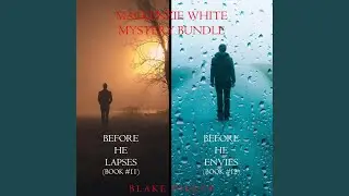 Chapter 347 - A Mackenzie White Mystery Bundle: Before He Lapses (#11) and Before He Envies (#12)