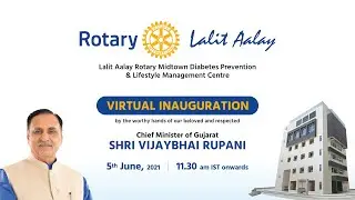 Virtual Inauguration of Lalit Aalay Rotary Midtown DPLMC