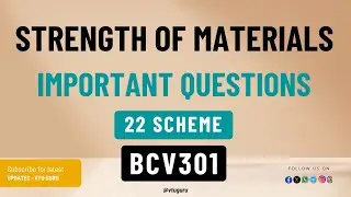 BCV301 Strength of Materials Important Questions | SOM Important Questions | BCV301 Exam Questions