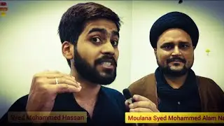 Detailed discussion with Moulana Mohammad Alam Naqvi | Importance of Hijab