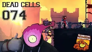 DEAD CELLS v1.3 Fear the Rampager | 074 | Let's Play | PC Gameplay | German - Deutsch