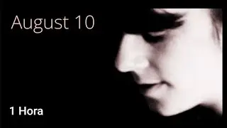 August 10 - 1 Hora