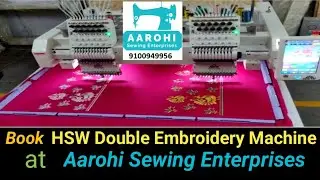 Book HSW Double Head Embroidery Machine at Aarohi Sewing Enterprises, Hyderabad for Best Price