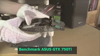 GTX 750Ti Benchmark Watch Dogs The Witcher 3 Assassins Creed Syndicate