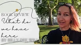 Book Review of What do we have here by Billy Dee Williams