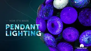 Pendant Lighting - How It's Made - Maui Glass Blowing