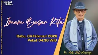 Imam Besar kita || Ps. M. Rusli Monoarfa || SG -  Rabu, 04/01/2026