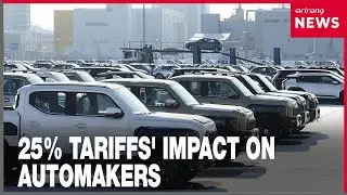 U.S. tariffs rise to 25% could impact S. Korean automakers' earnings