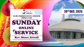 SUNDAY SERVICE|| 28/12/2025|| SERMON:OUR APPOINTMENT WITH GOD HAS BEEN GRANTED|| REV.MOSES ATWOLI